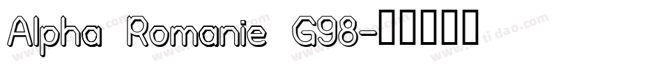 Alpha Romanie G98字体转换